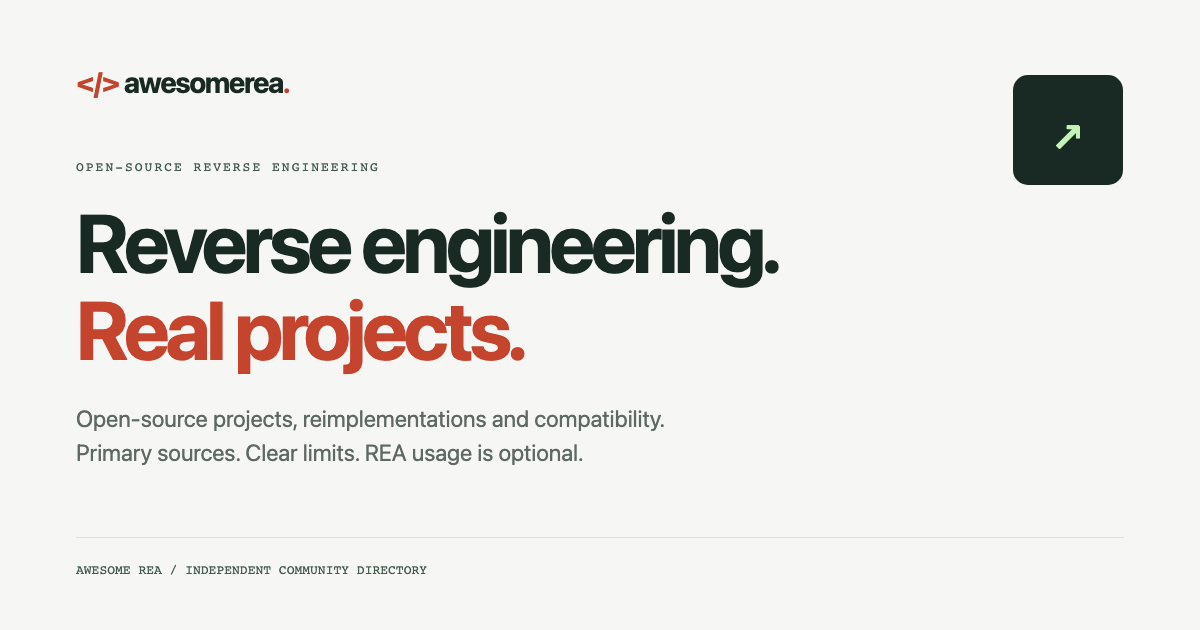 Awesome REA — Open-source Reverse Engineering & Alternatives